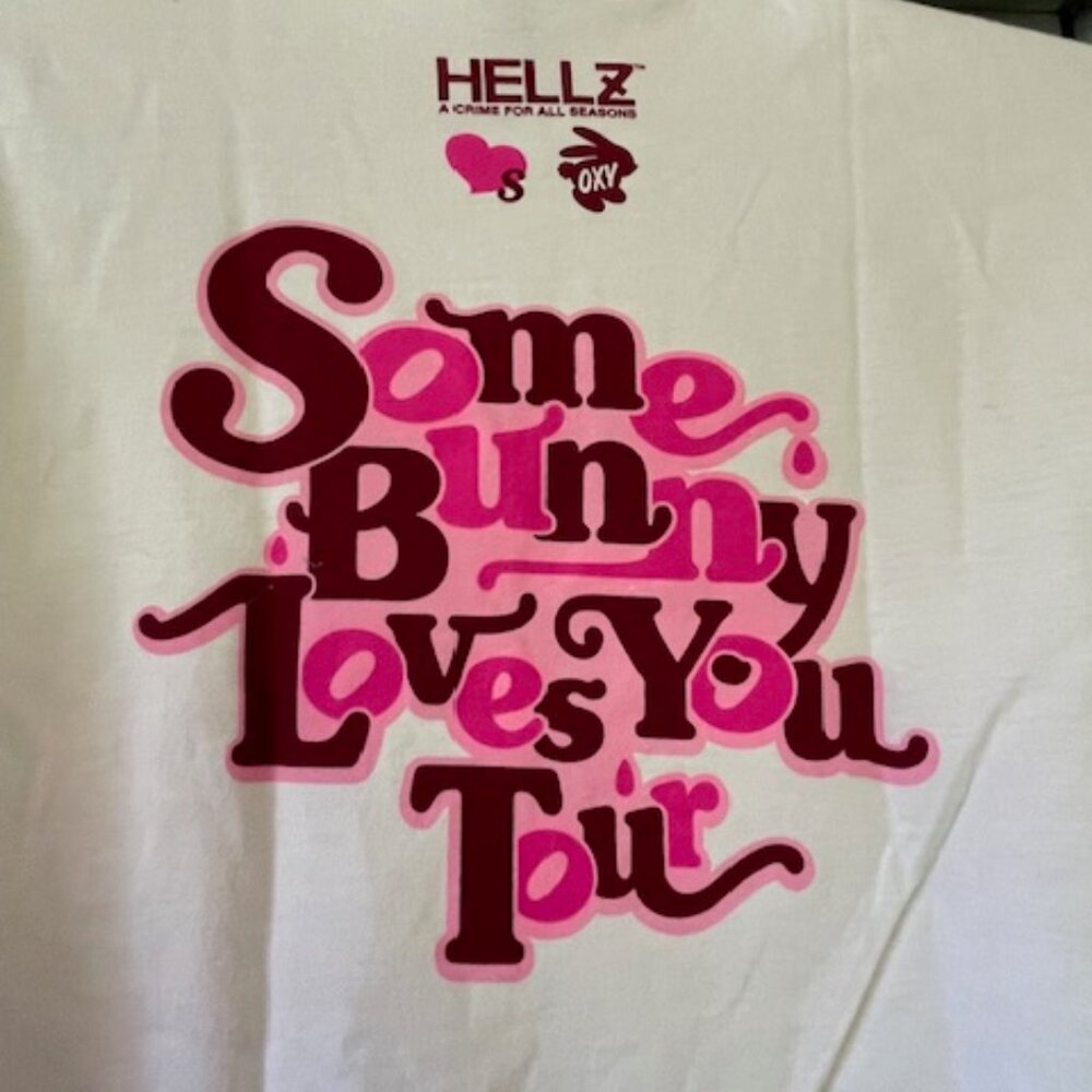 New Hellz A Crime for All Seasons/Oxy "Some Bunny Loves You" tour shirt, rare